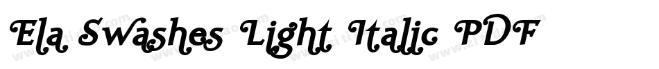 Ela Swashes Light Italic PDF字体转换